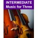Music for Three, Intermediate 
